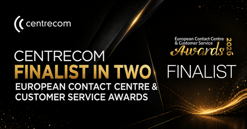 Centrecom Shortlisted in Two European Contact Centre & Customer Service Award Categories